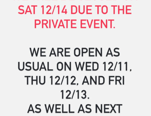 Sat, Dec 14th CLOSED for private event